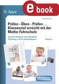 Cover: Pr&uuml;fen - &Uuml;ben - Pr&uuml;fen mit der Mathefahrschule 3 - Auer Verlag