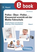 Cover: Pr&uuml;fen - &Uuml;ben - Pr&uuml;fen mit der Mathefahrschule 4 - Auer Verlag