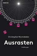 Cover: Ausrasten - Czernin Verlag