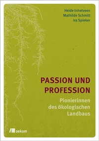 Abbildung von: Passion und Profession - oekom verlag