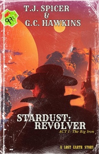 Enlarge image Cover: The Big Iron (Stardust: Revolver) - Stardust: Revolver