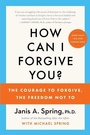 Cover: How Can I Forgive You? - HarperPaperbacks
