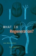 Cover: What Is Regeneration? - University of Chicago Press