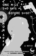 Cover: One Mile and Two Days Before Sunset - Farrar, Straus & Giroux Inc