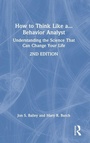 Cover: How to Think Like a Behavior Analyst - Routledge