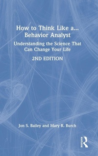 Enlarge image Cover: How to Think Like a Behavior Analyst - Routledge