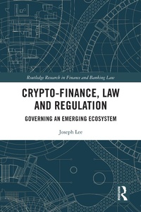 Abbildung von: Crypto-Finance, Law and Regulation - Routledge
