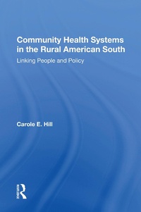 Enlarge image Cover: Community Health Systems In The Rural American South - Routledge