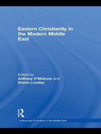 Abbildung von: Eastern Christianity in the Modern Middle East - Routledge