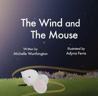 Enlarge image Cover: The Wind and The Mouse - Daisy Lane Publishing