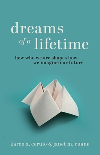 Enlarge image Cover: Dreams of a Lifetime - Princeton University Press