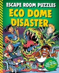Cover: Escape Room Puzzles: Eco Dome Disaster - Kingfisher