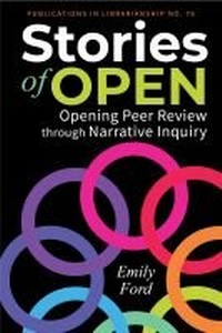 Enlarge image Cover: Stories of Open - Association of College & Research Libraries