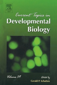 Enlarge image Cover: Current Topics in Developmental Biology - Academic Press
