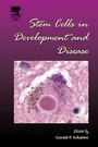Cover: Stem Cells in Development and Disease - Academic Press