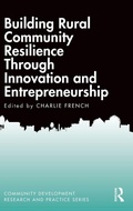 Cover: Building Rural Community Resilience Through Innovation and Entrepreneurship - Routledge