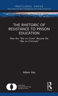 Cover: The Rhetoric of Resistance to Prison Education - Routledge