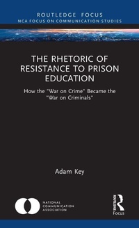 Enlarge image Cover: The Rhetoric of Resistance to Prison Education - Routledge