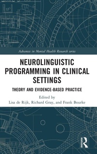 Enlarge image Cover: Neurolinguistic Programming in Clinical Settings - Routledge