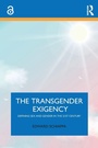 Cover: The Transgender Exigency - Routledge