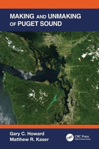 Enlarge image Cover: Making and Unmaking of Puget Sound - CRC Press