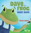 Cover: Dave The Frog - Meet Dave - IngramSpark