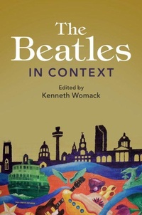 Enlarge image Cover: The Beatles in Context - Cambridge University Press