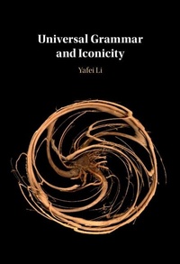 Abbildung von: Universal Grammar and Iconicity - Cambridge University Press