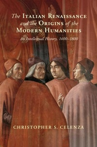 Bild: The Italian Renaissance and the Origins of the Modern Humanities - Cambridge University Press