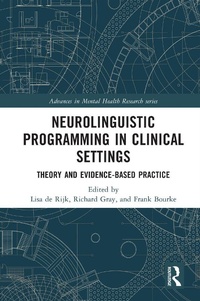 Enlarge image Cover: Neurolinguistic Programming in Clinical Settings - Routledge