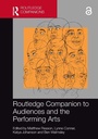 Cover: Routledge Companion to Audiences and the Performing Arts - Routledge