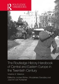 Cover: The Routledge History Handbook of Central and Eastern Europe in the Twentieth Century - Routledge