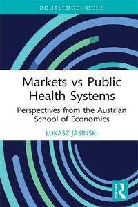 Abbildung von: Markets vs Public Health Systems - Routledge