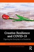Cover: Creative Resilience and COVID-19 - Routledge