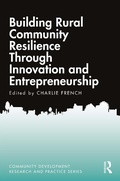 Cover: Building Rural Community Resilience Through Innovation and Entrepreneurship - Routledge