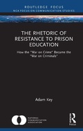 Cover: The Rhetoric of Resistance to Prison Education - Routledge