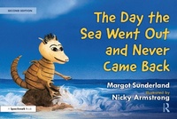 Abbildung von: The Day the Sea Went Out and Never Came Back: A Story for Children Who Have Lost Someone They Love - Routledge