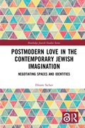 Bild: Postmodern Love in the Contemporary Jewish Imagination - Routledge