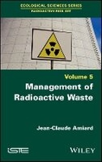 Enlarge image Cover: Management of Radioactive Waste - Wiley