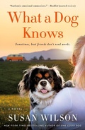 Cover: What a Dog Knows - St. Martin's Griffin
