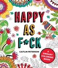 Cover: Happy as F*ck - St Martin's Press