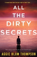 Cover: All the Dirty Secrets - St Martin's Press