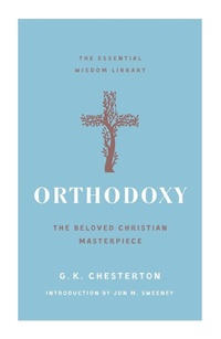 Enlarge image Cover: Orthodoxy - St Martin's Press