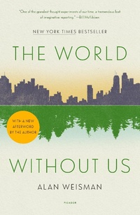 Enlarge image Cover: The World Without Us - Picador USA