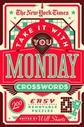 Cover: The New York Times Take It With You Monday Crosswords - Saint Martin's Griffin,U.S.