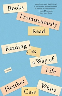 Enlarge image Cover: Books Promiscuously Read - Picador USA