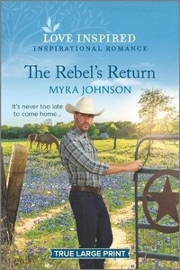 Enlarge image Cover: The Rebel's Return - Love Inspired True Large Print