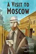 Cover: A Visit to Moscow - West Margin Press