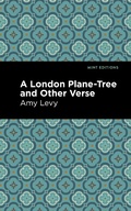 Cover: A London Plane-Tree and Other Verse - Mint Editions