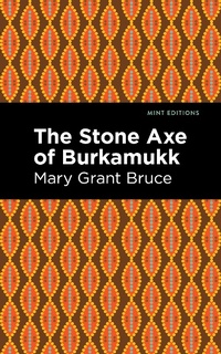 Abbildung von: The Stone Axe of Burkamukk - Mint Editions